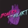 undefined Boners of The Heart Podcast