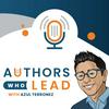 undefined Authors Who Lead - Learn to write a book from bestselling authors and leaders