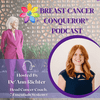 undefined Breast Cancer Conqueror Podcast