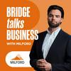 undefined Bridge Talks Business with Milford