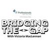 undefined Bridging The Gap