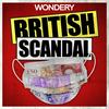 undefined British Scandal