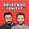 undefined Broken By Concept: League of Legends Podcast