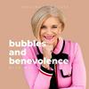 undefined Bubbles and Benevolence with Marisa Vecchio