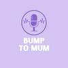 undefined Bump to Mum