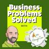 undefined Business Problems Solved Podcast