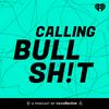 undefined Calling Bullsh!t
