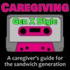 undefined Caregiving Gen X Style