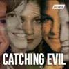 undefined Catching Evil