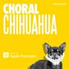 undefined CHORAL CHIHUAHUA