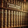 undefined Classic Drama Audiobooks