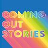 undefined Coming Out Stories