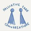 undefined Palliative Care conversations