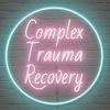 undefined Complex Trauma Recovery