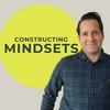 undefined Constructing Mindsets with Vincent Saunders