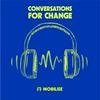 undefined Conversations For Change by We Are Mobilise