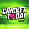 undefined Cricket Today Show