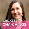 undefined Crickets to Cha-Chings