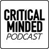 undefined Critical Minded