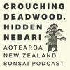 undefined Crouching Deadwood, Hidden Nebari Bonsai Podcast