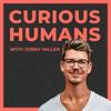 undefined Curious Humans with Jonny Miller