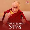 undefined Dalai Lama Speaks