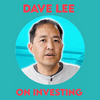 undefined Dave Lee on Investing