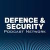 undefined Defence & Security Podcast Network