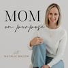 undefined Mom On Purpose With Natalie Bacon