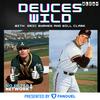 undefined Deuces Wild with Eric Byrnes & Will Clark