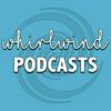 undefined Whirlwind Podcasts