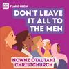 undefined Don’t Leave It All to the Men: Stories of Women in Local Government