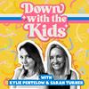 undefined Down with the Kids