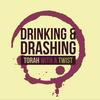 undefined Drinking and Drashing: Torah with a Twist