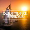 undefined Dubai Trance Sessions