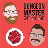 undefined Dungeon Master of None