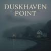 undefined Duskhaven Point