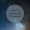 undefined E and D Universal Theories.