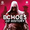 undefined Echoes of History