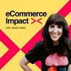 undefined eCommerce Impact Podcast