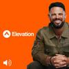 undefined Elevation with Steven Furtick