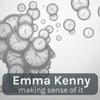 undefined Emma Kenny - Making sense of it