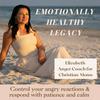 undefined Emotionally Healthy Legacy- Anger management for Christian moms, christian parenting, Christian motherhood, mom rage, Mom mindset, parenting triggers, mom guilt, controlling anger, calm mom