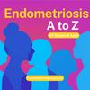 undefined Endometriosis A to Z