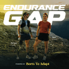 undefined Endurance Gap with Dani Aravich and Zachary Friedley