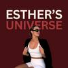 undefined Esther's Universe