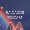 undefined Salvador Podcast