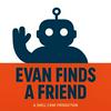 undefined Evan Finds a Friend