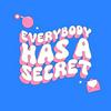 undefined everybody has a secret