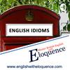 undefined Everyday English Idioms with Eloquence